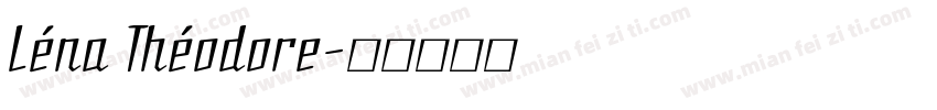 Léna Théodore字体转换